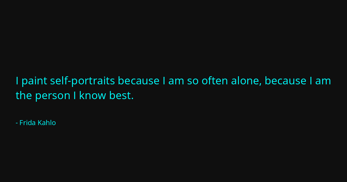 Quote by Frida Kahlo