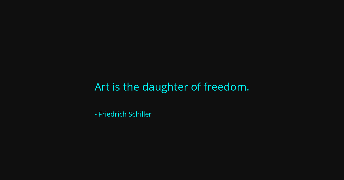Quote by Friedrich Schiller