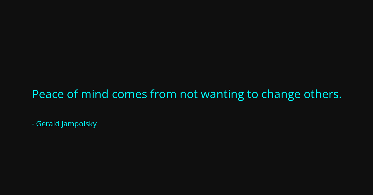 Quote by Gerald Jampolsky