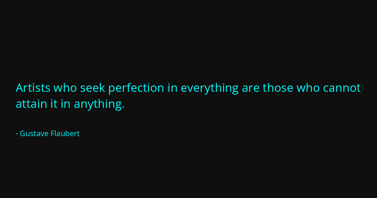 Quote by Gustave Flaubert