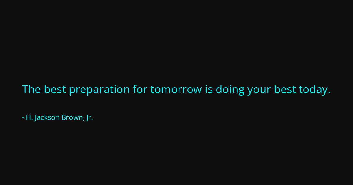 Quote by H. Jackson Brown, Jr.