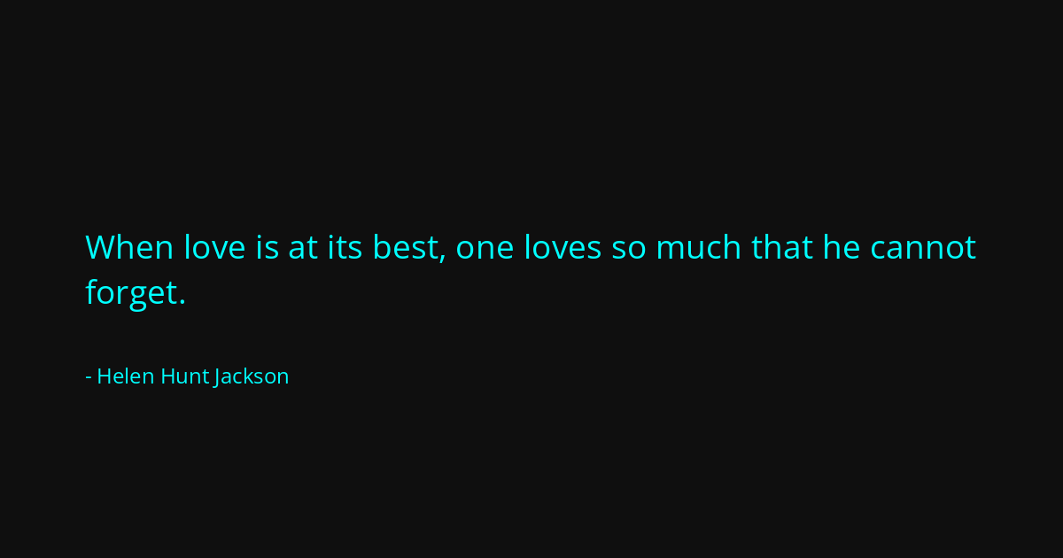 Quote by Helen Hunt Jackson