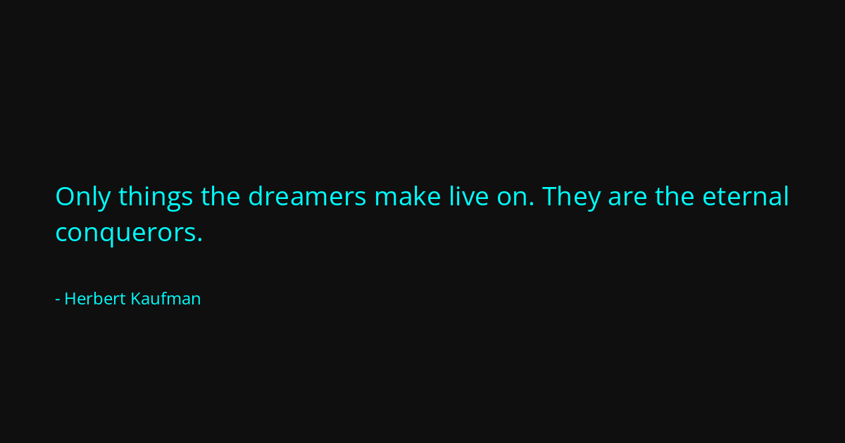 Quote by Herbert Kaufman