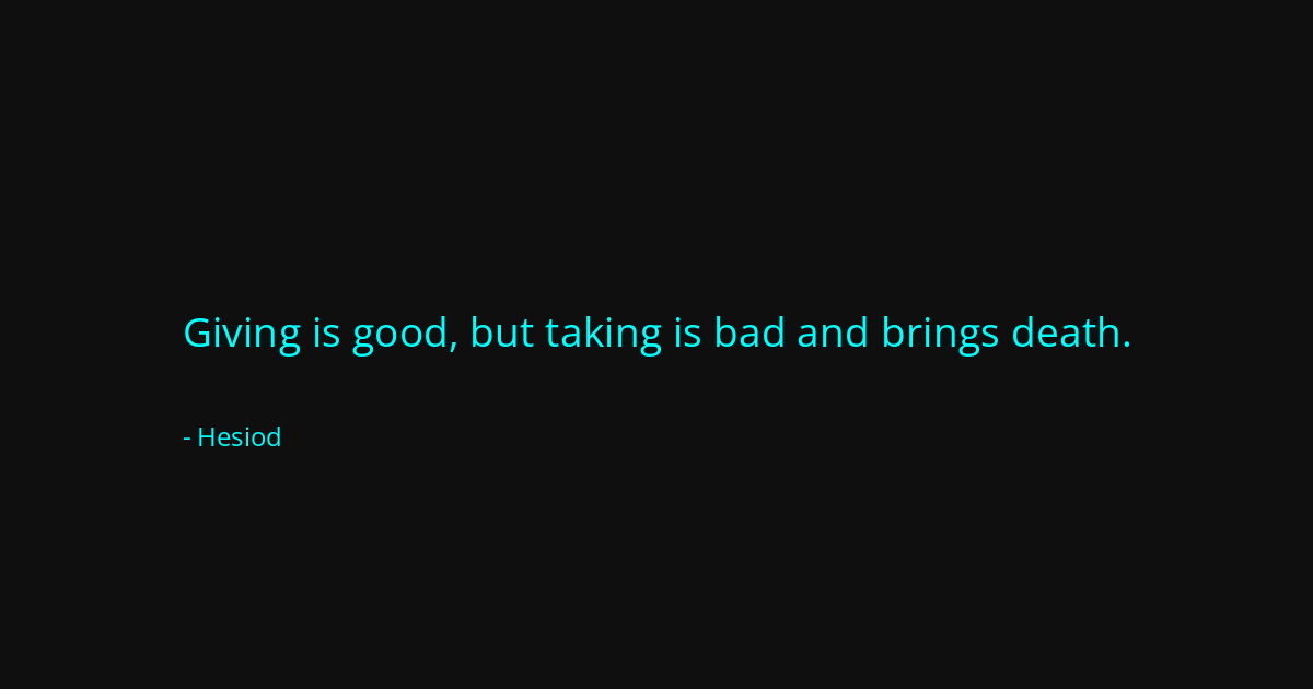 Quote by Hesiod