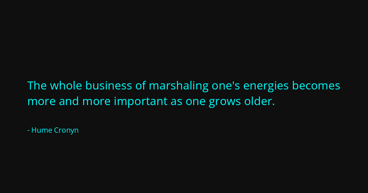 Quote by Hume Cronyn