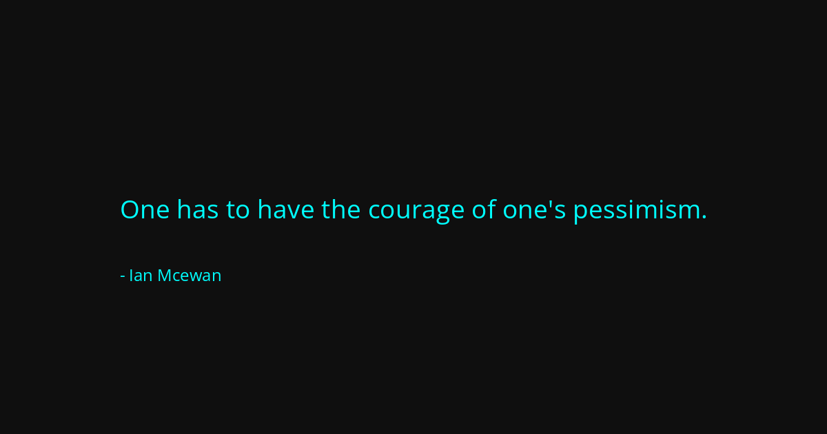 Quote by Ian Mcewan