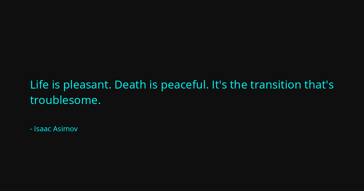Quote by Isaac Asimov