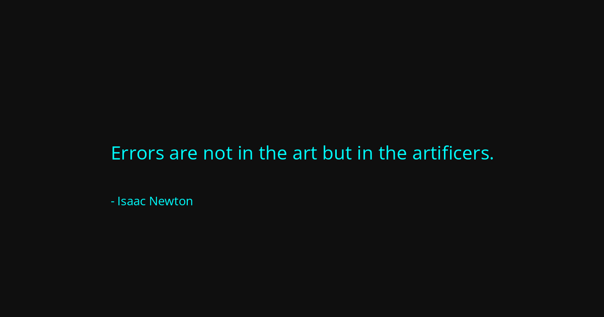 Quote by Isaac Newton