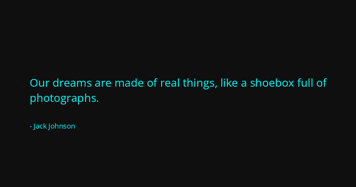 Quote by Jack Johnson