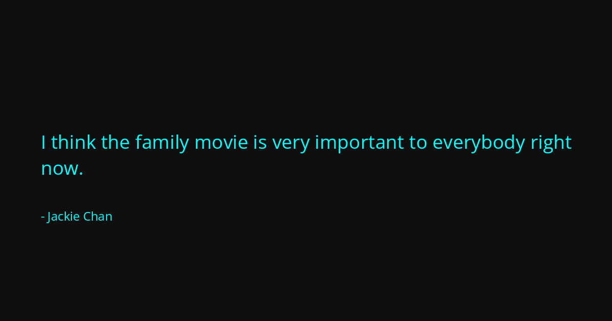 Quote by Jackie Chan