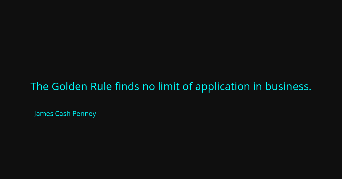 Quote by James Cash Penney