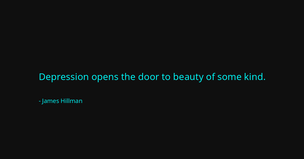 Quote by James Hillman