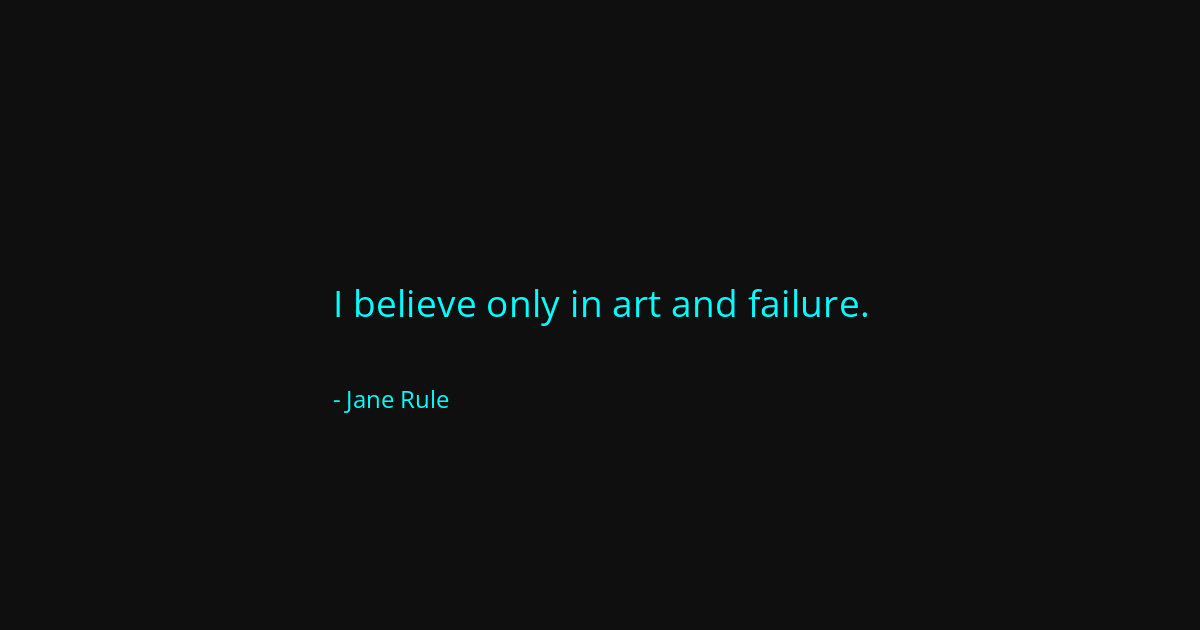 Quote by Jane Rule
