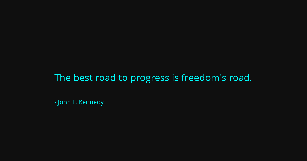 Quote by John F. Kennedy