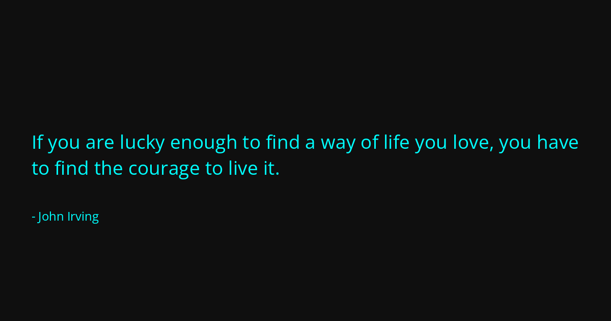 Quote by John Irving