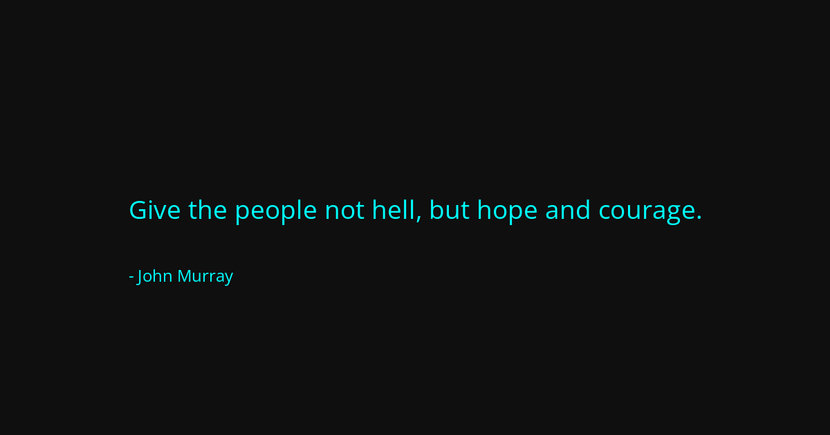 Quote by John Murray
