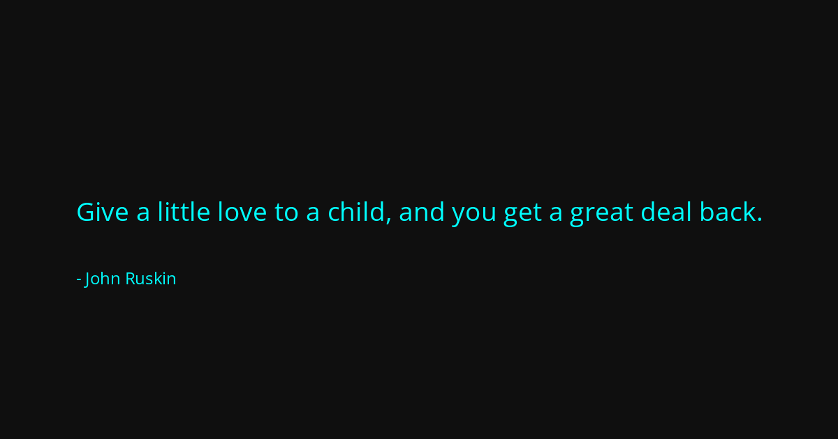 Quote by John Ruskin