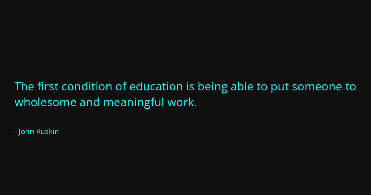 Quote by John Ruskin
