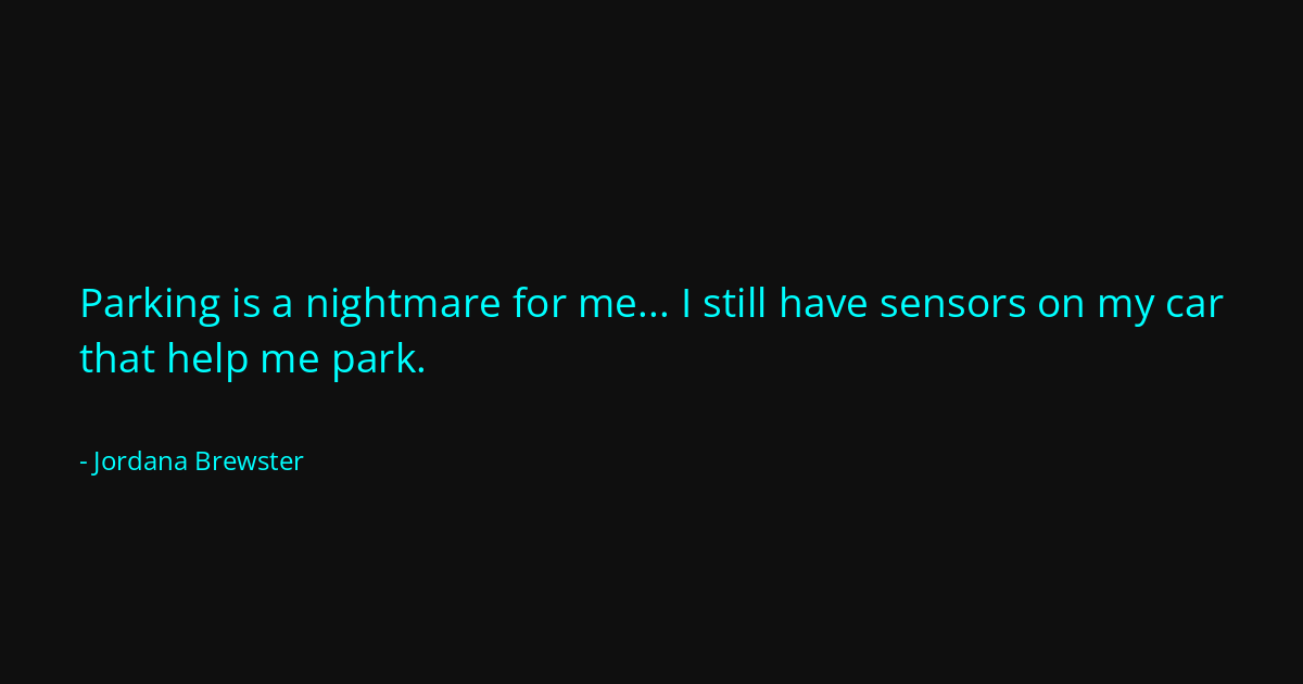 Quote by Jordana Brewster