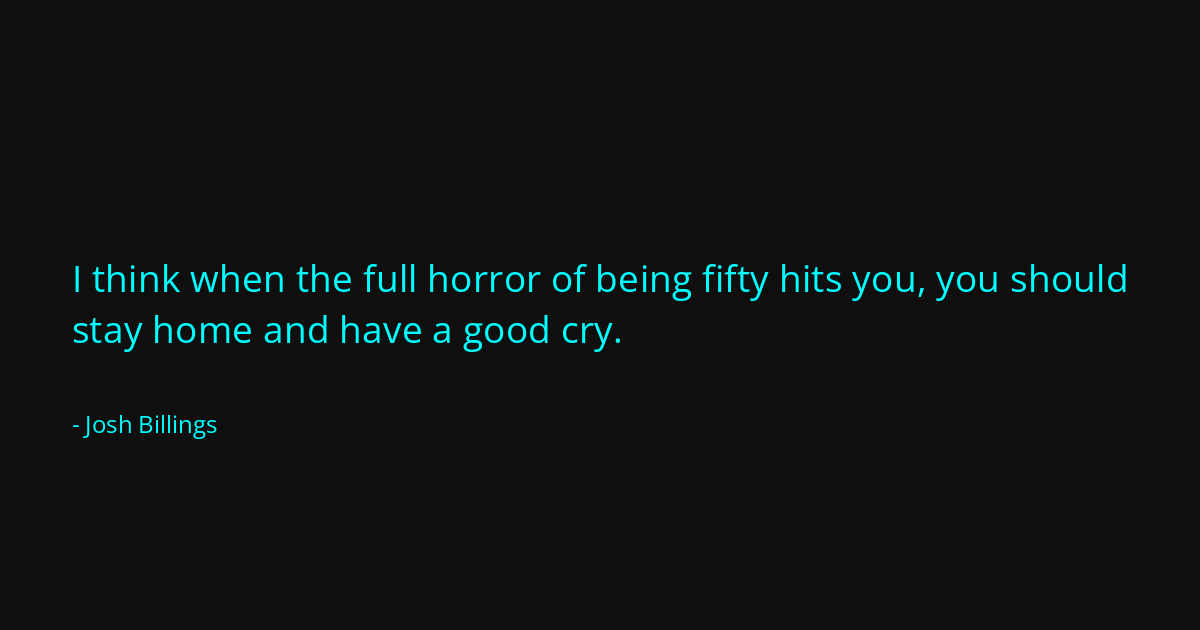 Quote by Josh Billings