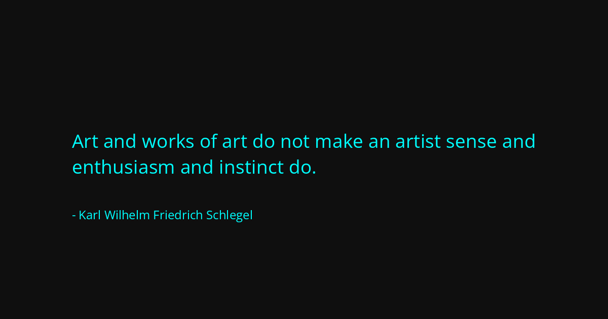 Quote by Karl Wilhelm Friedrich Schlegel