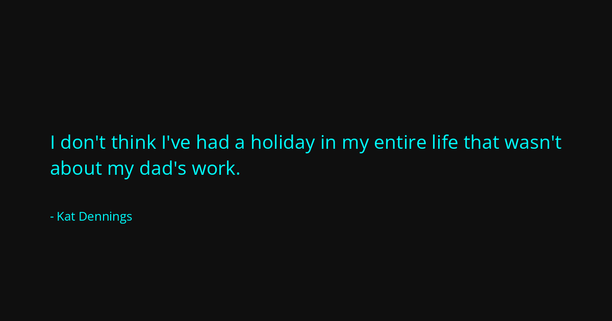 Quote by Kat Dennings