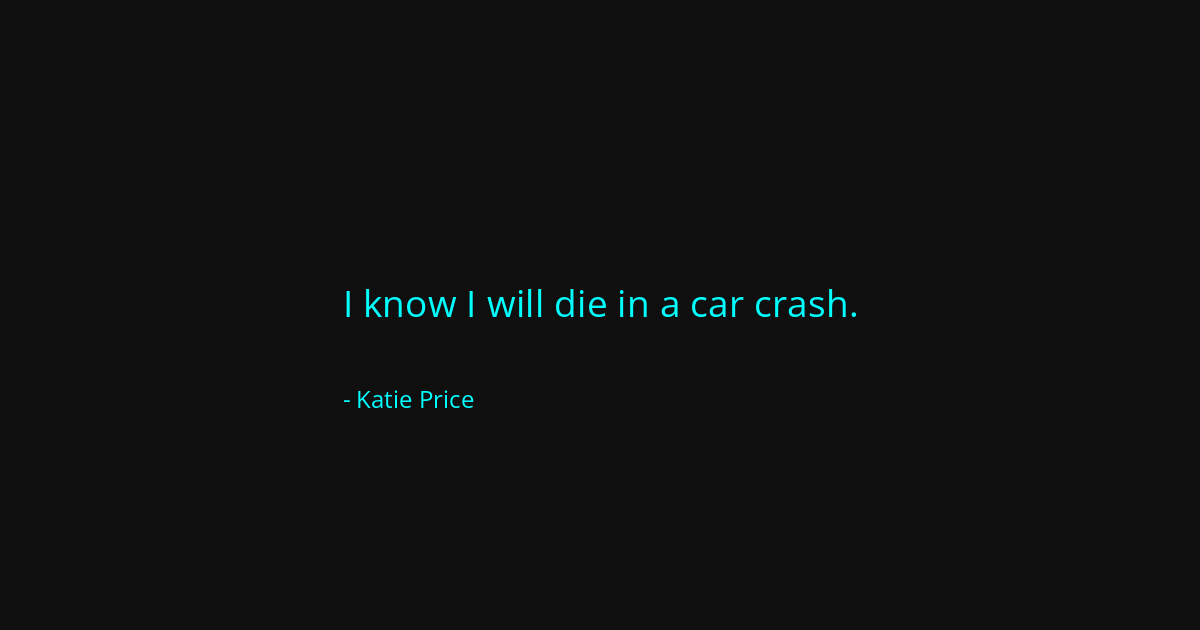 Quote by Katie Price