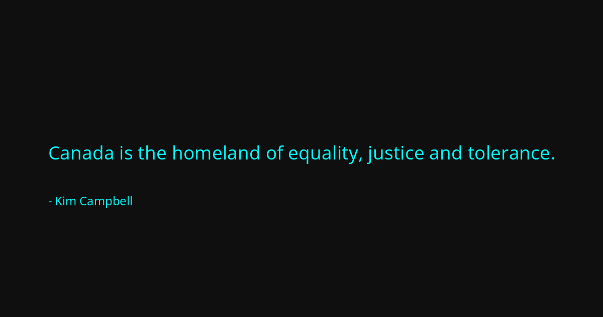 Quote by Kim Campbell