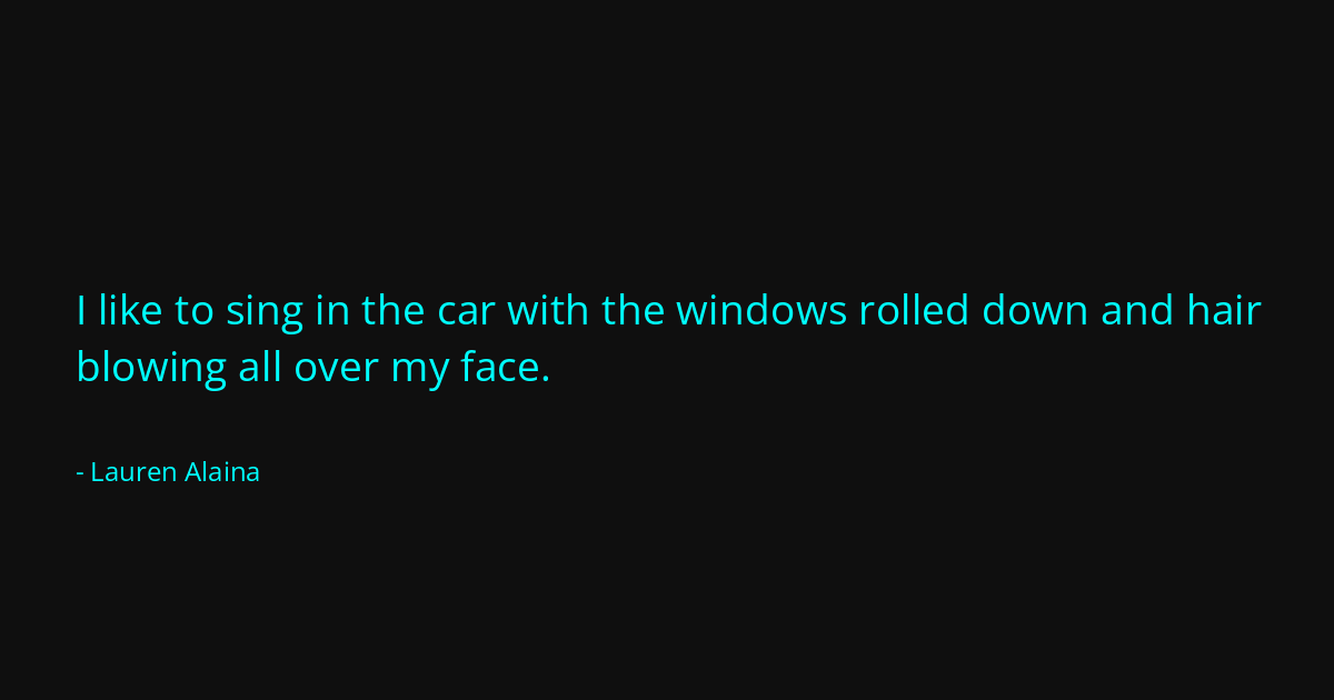 Quote by Lauren Alaina