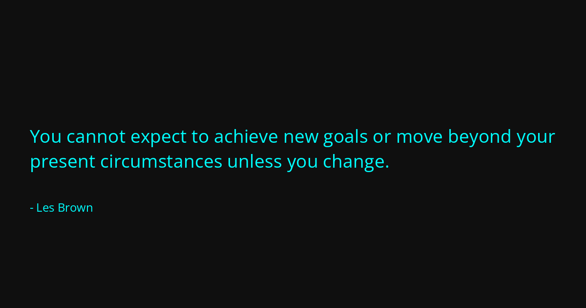 Quote by Les Brown