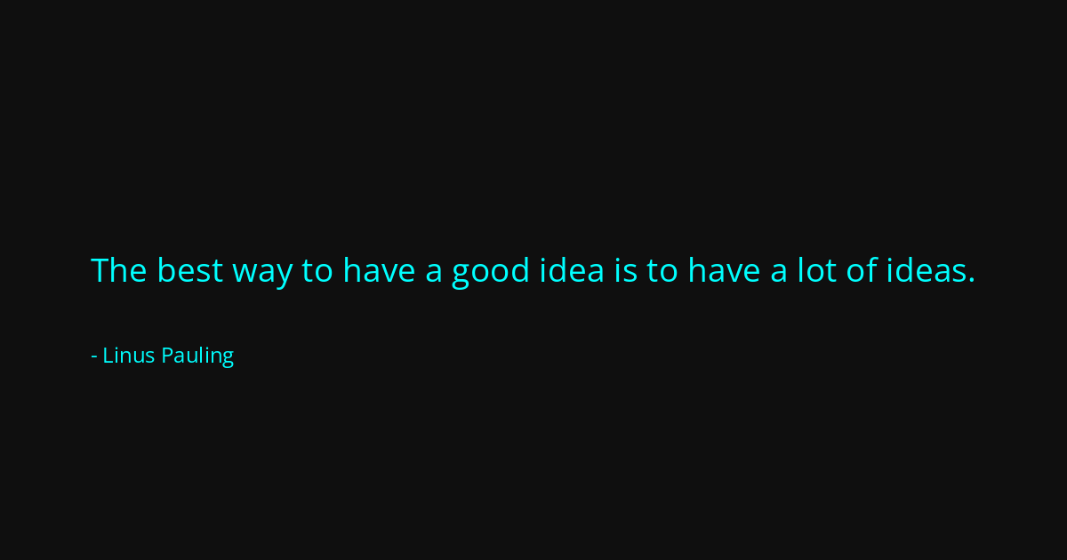 Quote by Linus Pauling