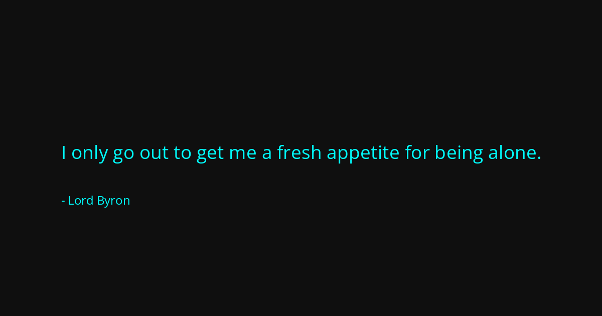 Quote by Lord Byron