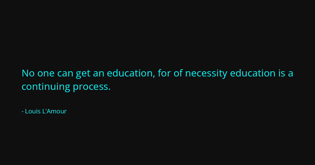 Quote by Louis L'Amour