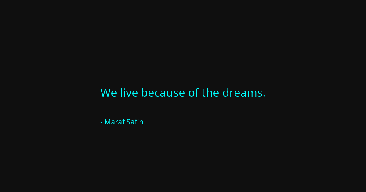 Quote by Marat Safin