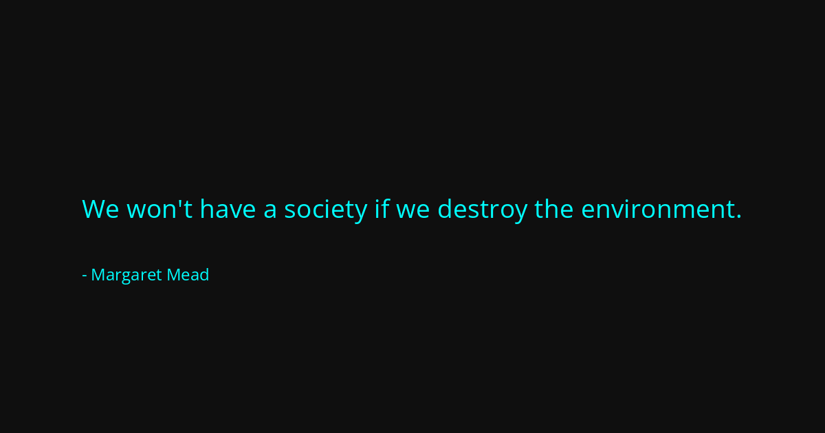 Quote by Margaret Mead