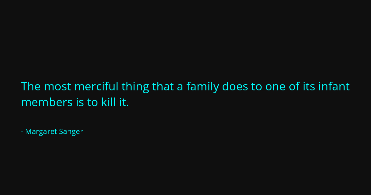 Quote by Margaret Sanger