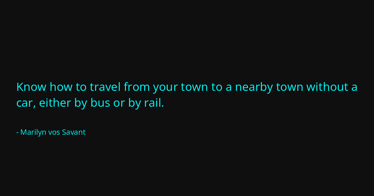 Quote by Marilyn vos Savant