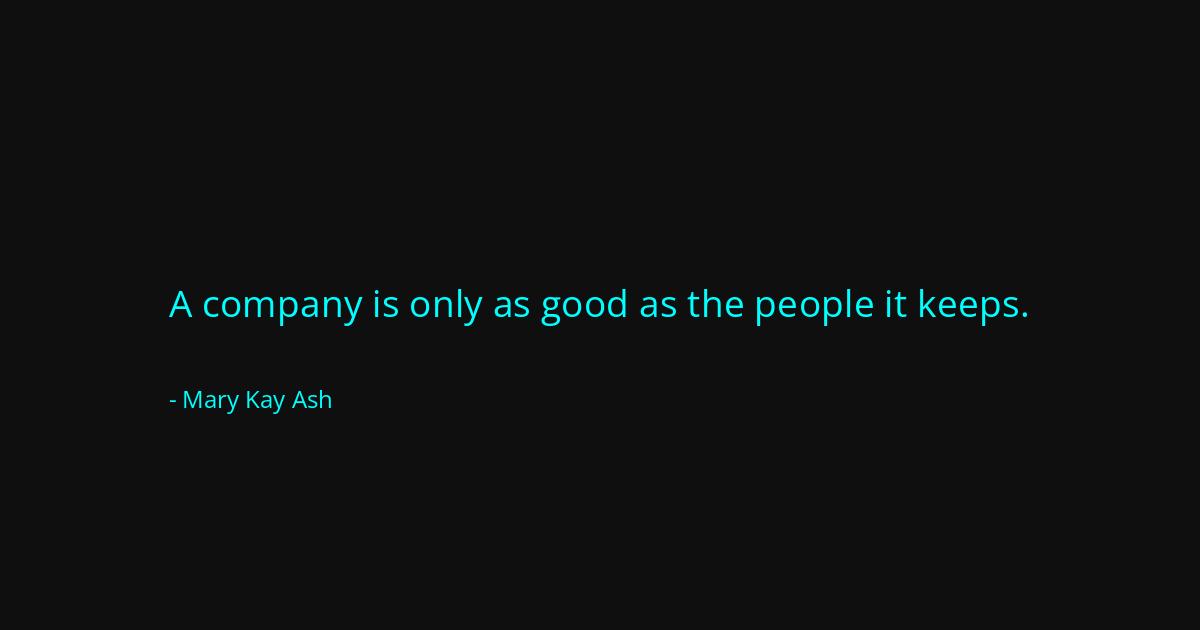 Quote by Mary Kay Ash