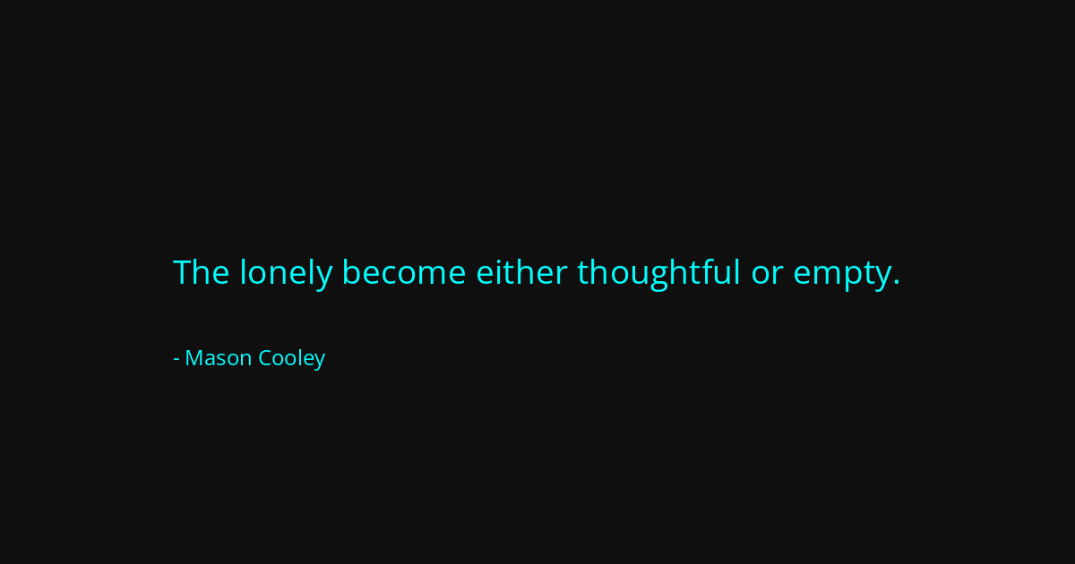 Quote by Mason Cooley
