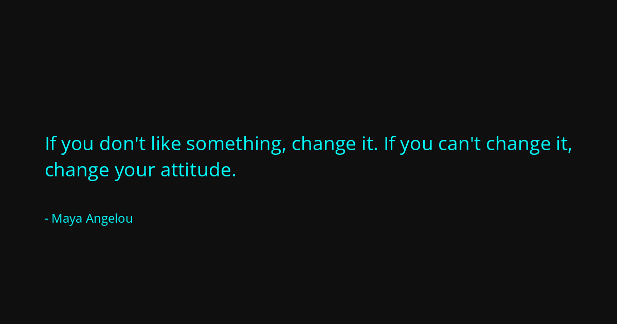 Quote by Maya Angelou