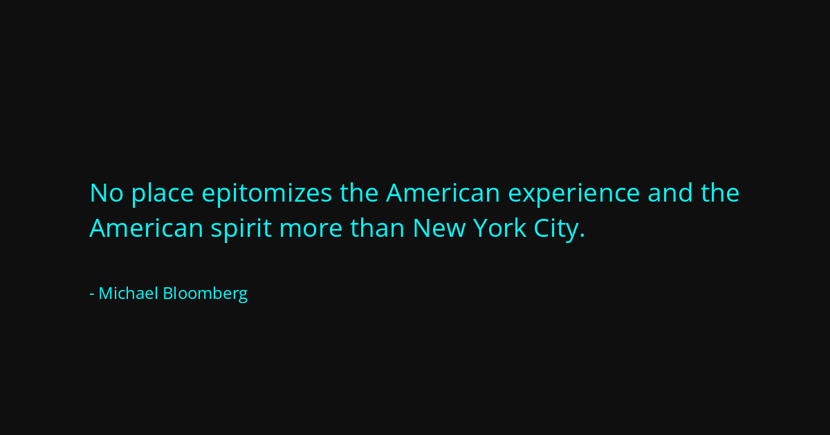 Quote by Michael Bloomberg