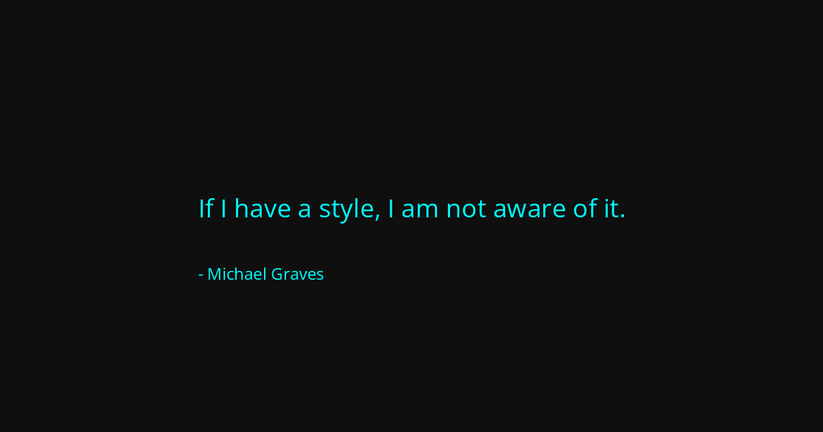 Quote by Michael Graves