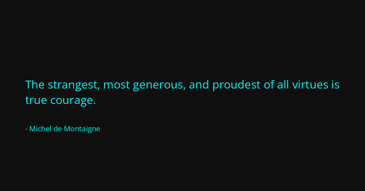 Quote by Michel de Montaigne