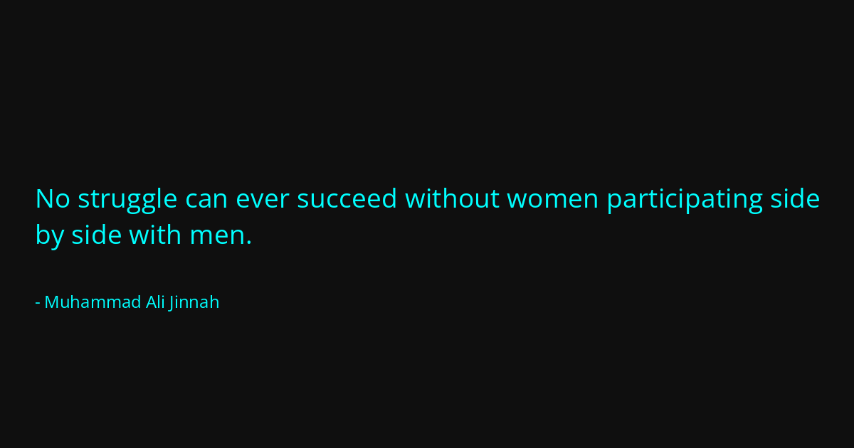 Quote by Muhammad Ali Jinnah