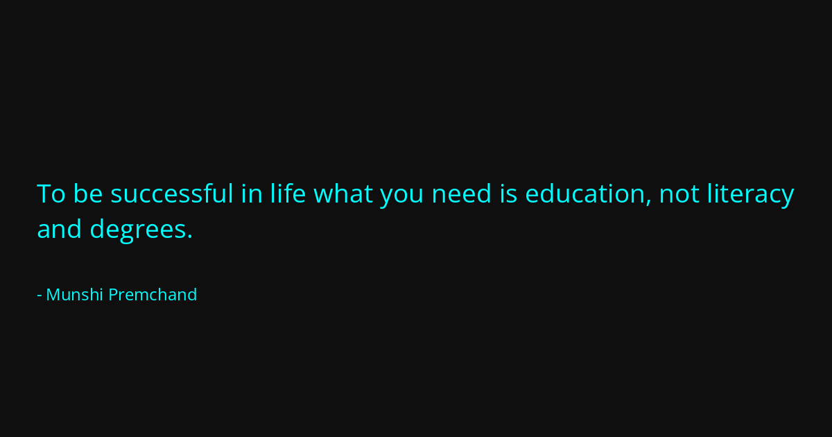 Quote by Munshi Premchand