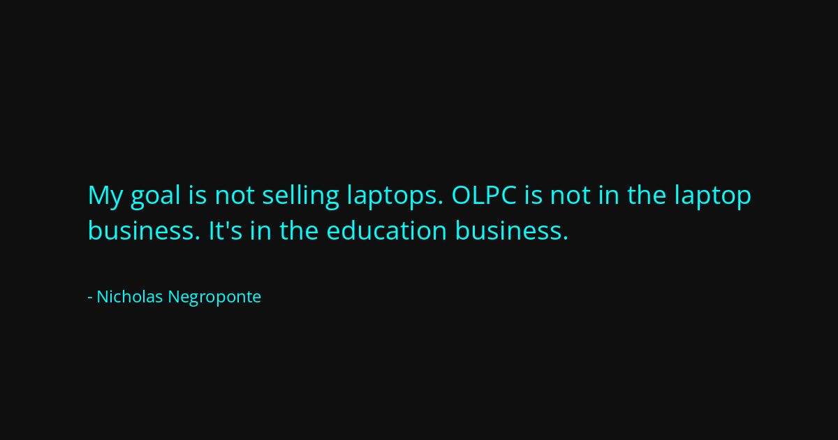 Quote by Nicholas Negroponte