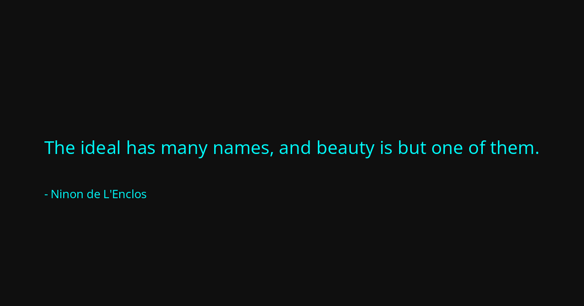 Quote by Ninon de L'Enclos