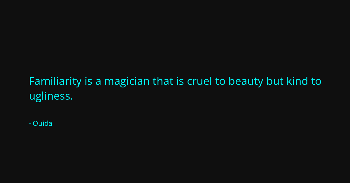 Quote by Ouida