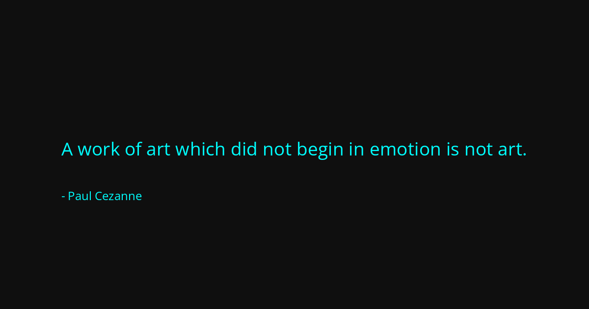 Quote by Paul Cezanne