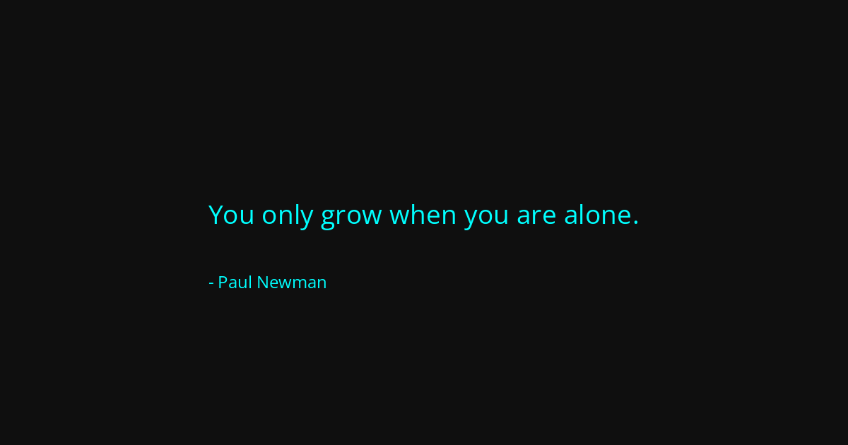 Quote by Paul Newman